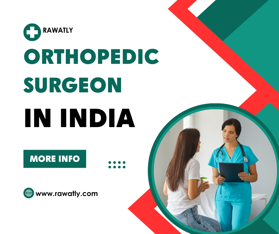 What Qualities a Best Orthopedic Surgeon in India Should Have?