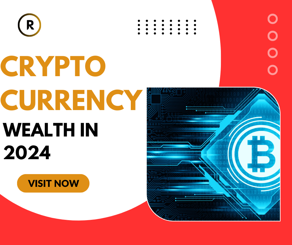 Cryptocurrency Wealth in 2024: Proven Strategies to Profit from Digital Assets